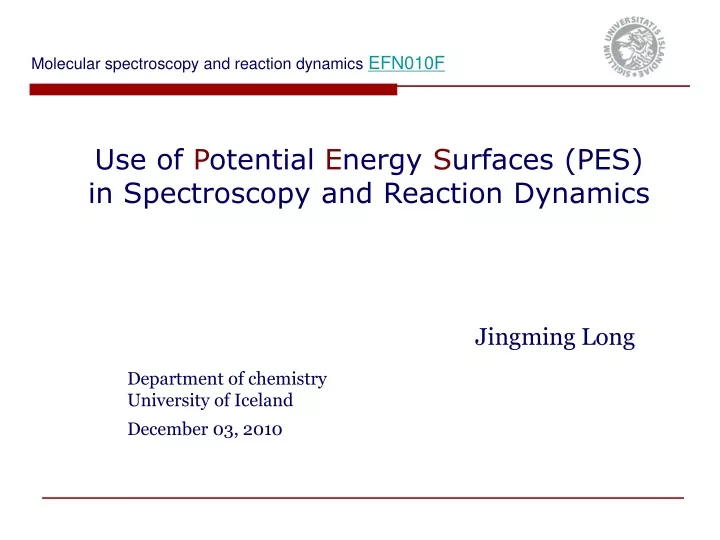 molecular spectroscopy and reaction dynamics