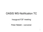 OASIS WS-Notification TC - slide 1