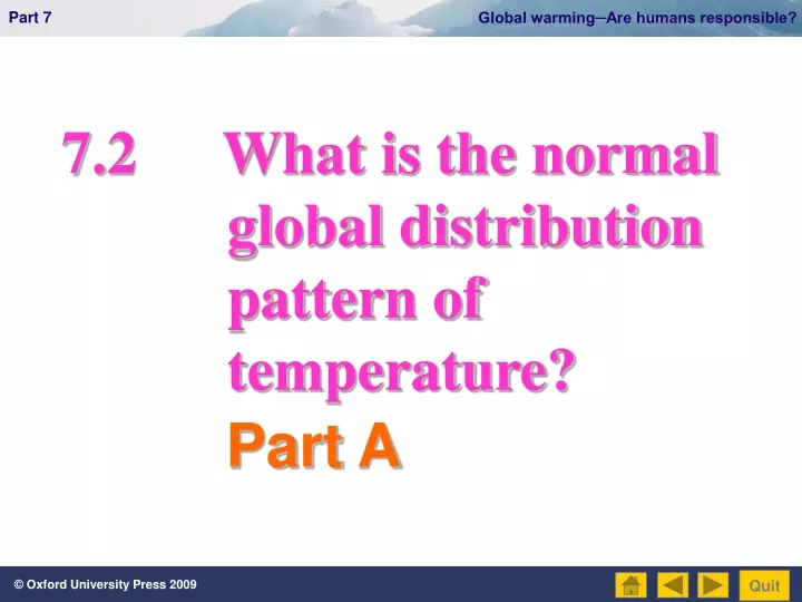 7 2 what is the normal global distribution