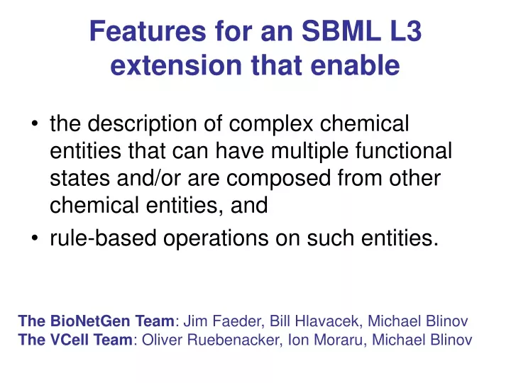 features for an sbml l3 extension that enable