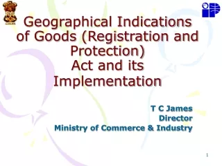 Geographical Indications of Goods (Registration and Protection) Act and its Implementation