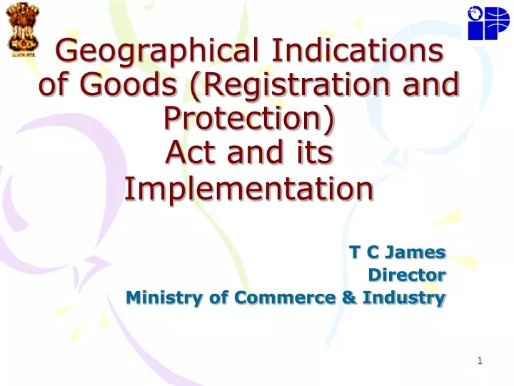 geographical indications of goods registration and protection act and its implementation