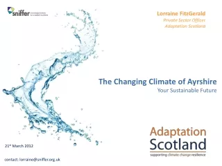 The Changing Climate of Ayrshire Your Sustainable Future