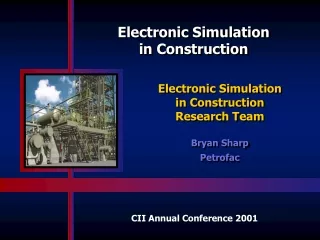 Electronic Simulation  in Construction  Research Team