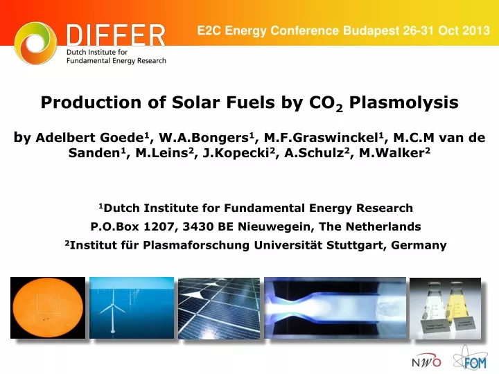production of solar fuels by co 2 plasmolysis