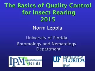 The Basics of Quality Control  for Insect Rearing 2015