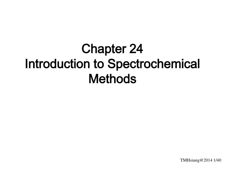 chapter 24 introduction to spectrochemical methods