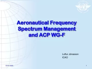 Aeronautical Frequency Spectrum Management and ACP WG-F
