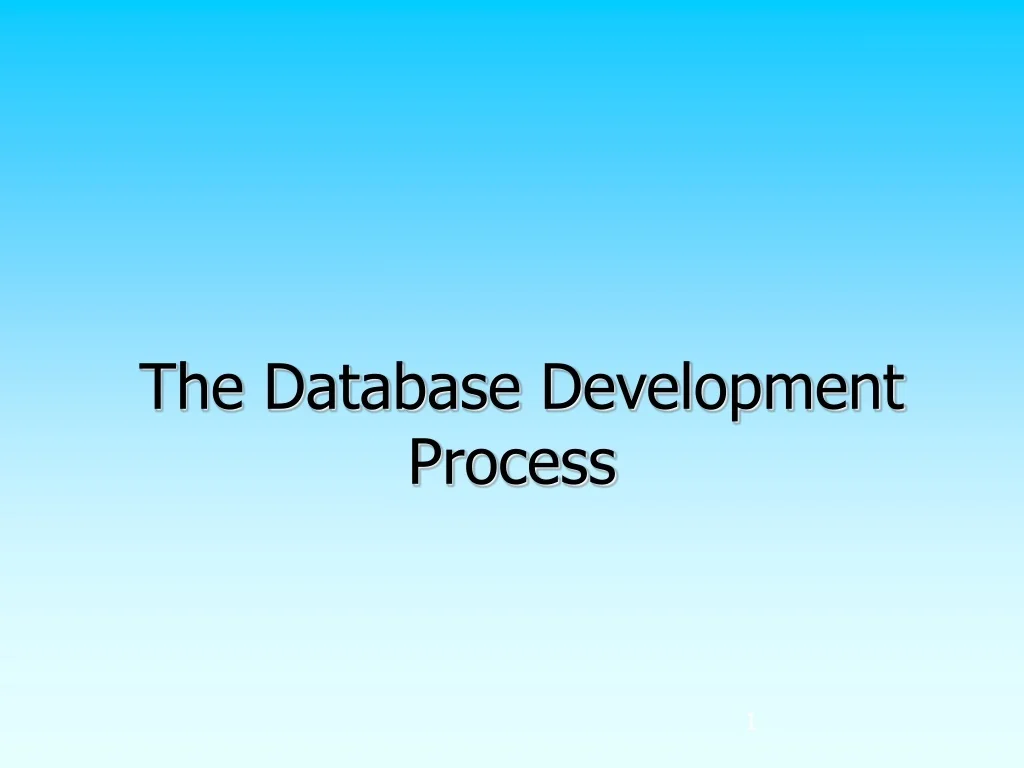 PPT - The Database Development Process PowerPoint Presentation, free ...