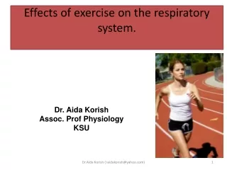 Effects of exercise on the respiratory system.