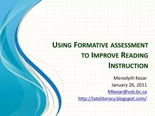 Using Formative assessment to Improve Reading Instruction