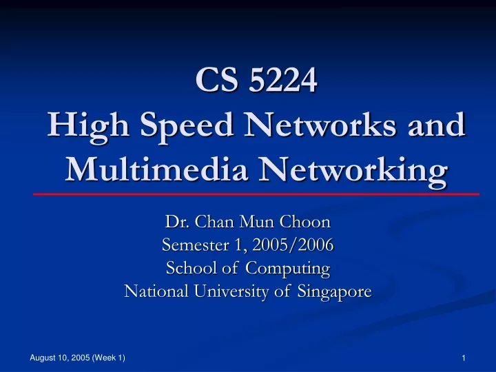 cs 5224 high speed networks and multimedia networking