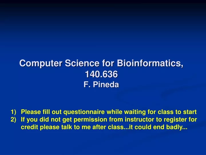 computer science for bioinformatics 140 636 f pineda