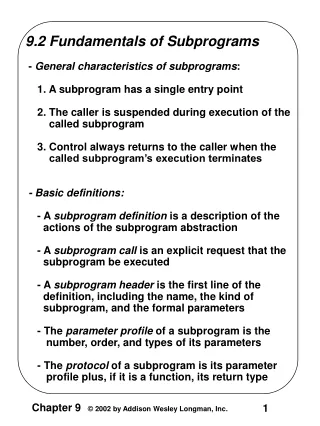 9.2 Fundamentals of Subprograms  -  General characteristics of subprograms :