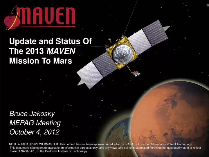 update and status of the 2013 maven mission