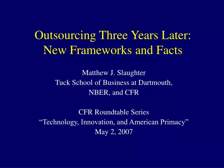outsourcing three years later new frameworks and facts