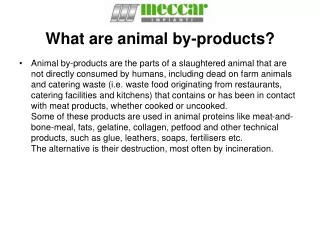 What are animal by-products?