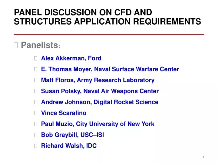 panel discussion on cfd and structures application requirements
