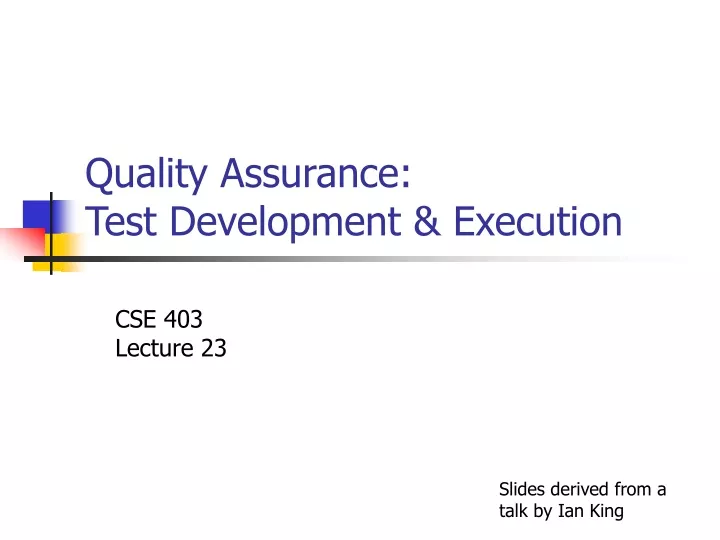 quality assurance test development execution