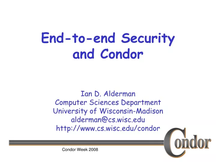 end to end security and condor