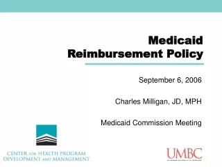 Medicaid Reimbursement Policy