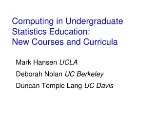 Computing in Undergraduate Statistics Education:  New Courses and Curricula
