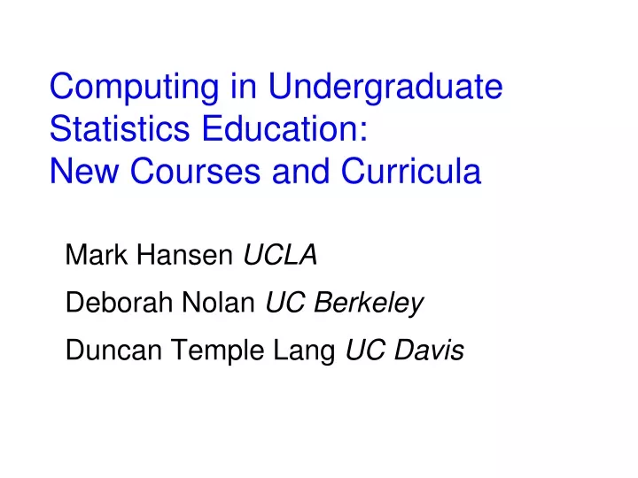 computing in undergraduate statistics education new courses and curricula