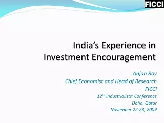 India’s Experience in  Investment Encouragement