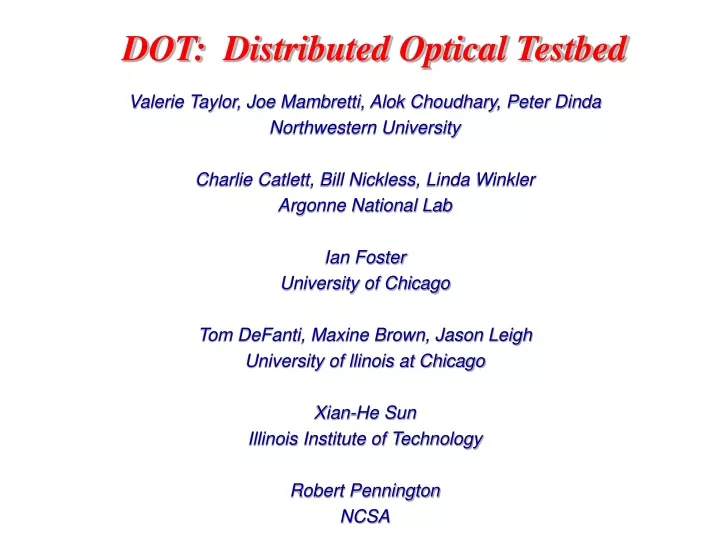 dot distributed optical testbed
