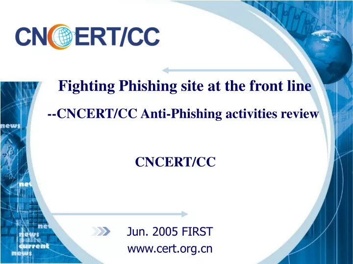 fighting phishing site at the front line cncert