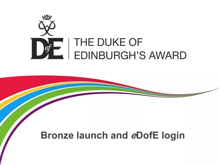 bronze launch and e dofe login