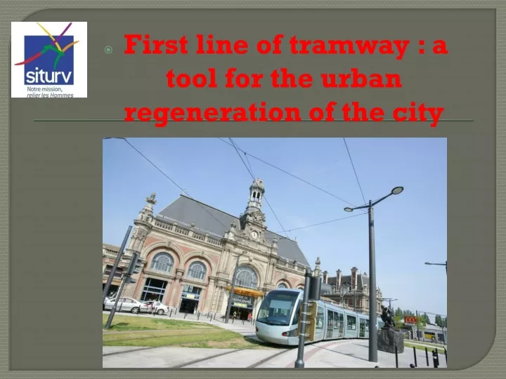 first line of tramway a tool for the urban