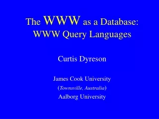 The  WWW  as a Database: WWW Query Languages