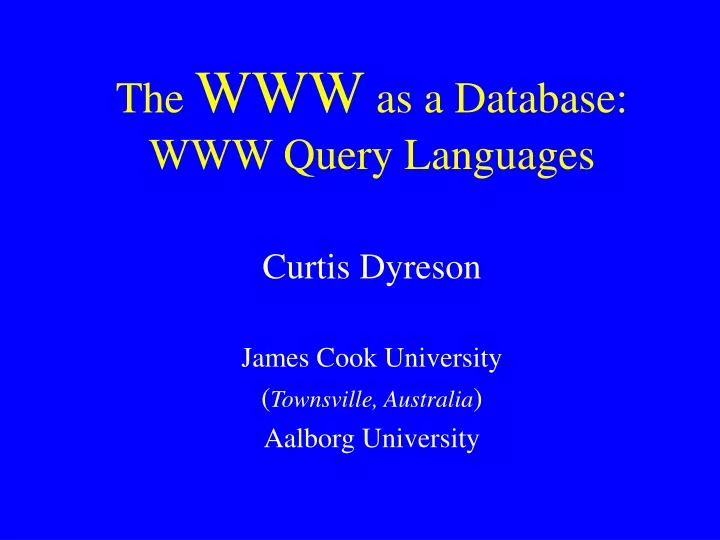 the www as a database www query languages