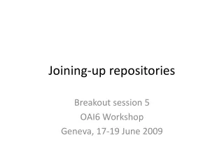 Joining-up repositories