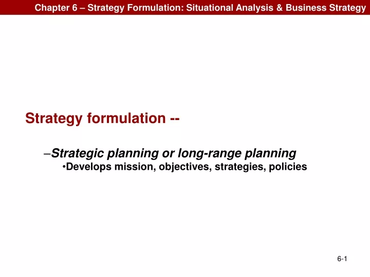 chapter 6 strategy formulation situational