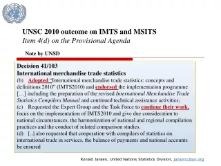 UNSC 2010 outcome on IMTS and MSITS Item 4(d) on the Provisional Agenda Note by UNSD