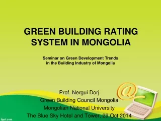 GREEN BUILDING RATING SYSTEM IN MONGOLIA