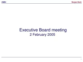 Executive Board meeting 2 February 2005