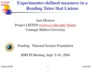 Experimenter-defined measures in a Reading Tutor that Listens