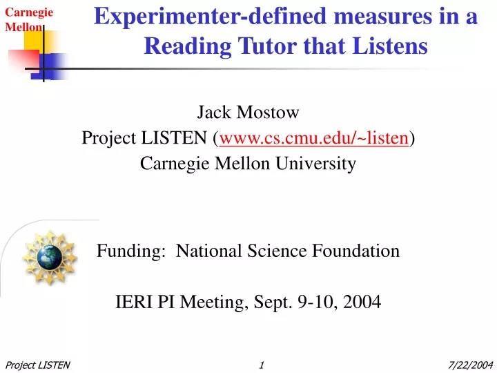 experimenter defined measures in a reading tutor that listens