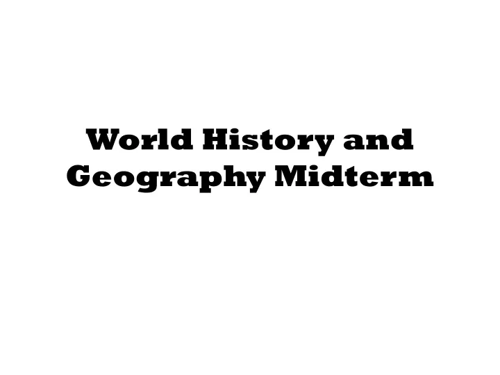 world history and geography midterm
