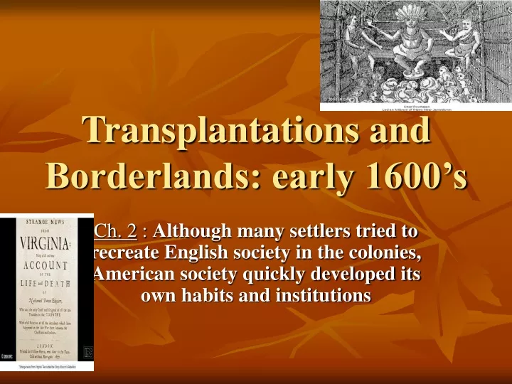 transplantations and borderlands early 1600 s