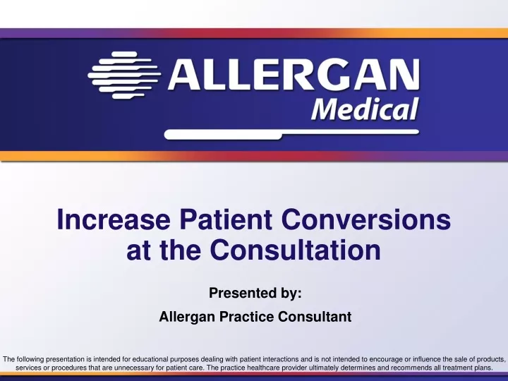 increase patient conversions at the consultation