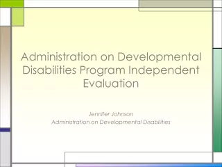 Administration on Developmental Disabilities Program Independent Evaluation