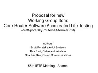 Authors: Scott Poretsky, Avici Systems Ray Piatt, Cable and Wireless