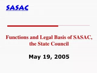 Functions and Legal Basis of SASAC, the State Council May 19, 2005
