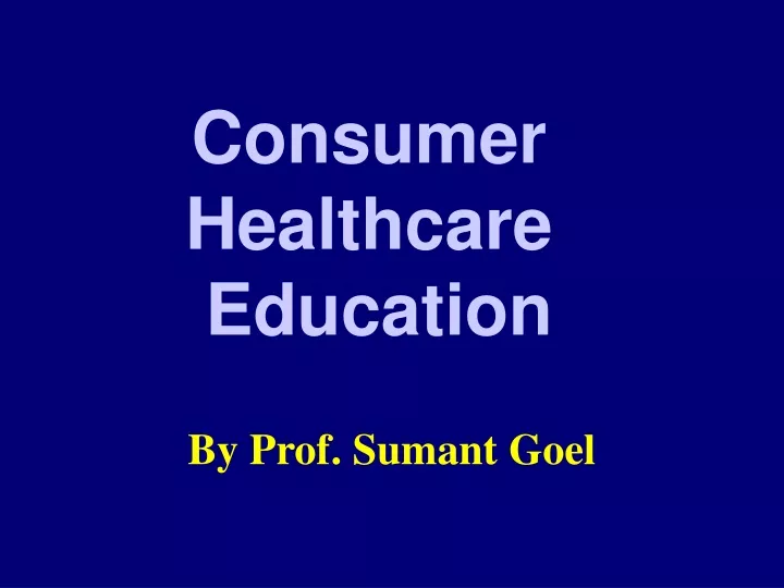 consumer healthcare education