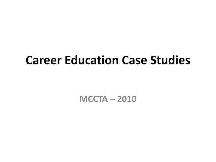 career education case studies