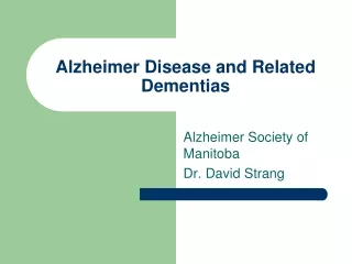 Alzheimer Disease and Related Dementias